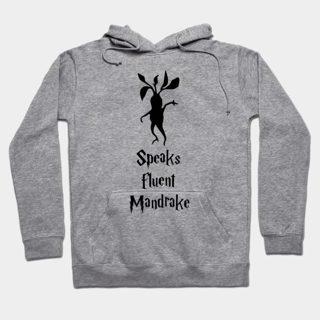 Speaks fluent Mandrake Hoodie by bethcentral